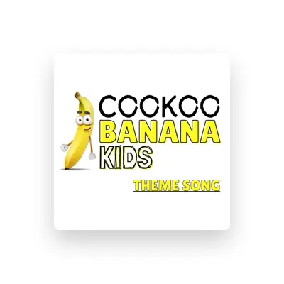 Listen to COOKOO BANANA Kids, watch music videos, read bio, see tour dates & more!
