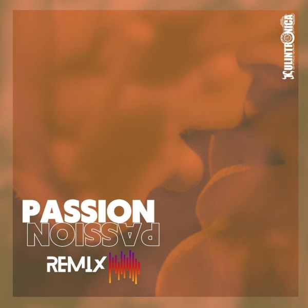 Passion Remixes (feat. Celiane the Voice)