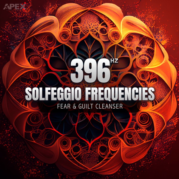 Solfeggio Frequencies 396 Hz (Fear & Guilt Cleanser)
