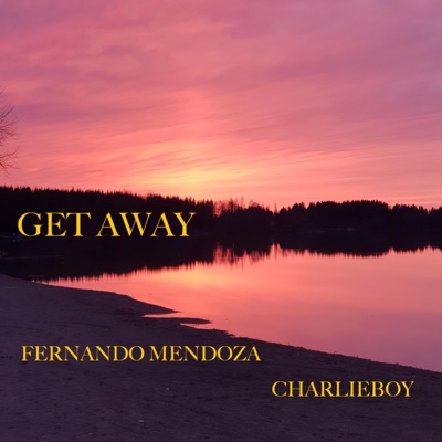 GET AWAY (feat. CHARLIEBOY) - Single