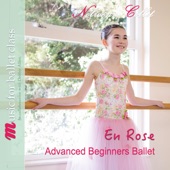 En Rose - Advanced Beginners Ballet artwork
