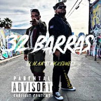 32 BARRAS (feat. El IVAN) - Single - WICK3dWEST