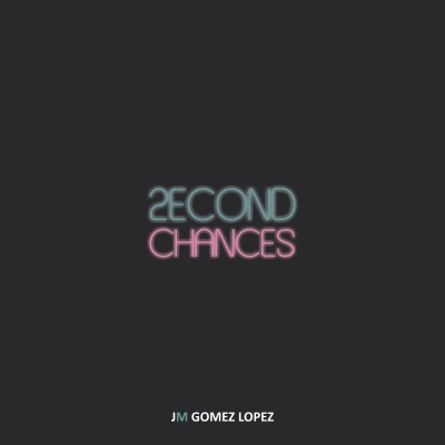 Second Chances - Single
