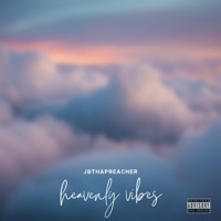 heavenly vibes EP - JBthaPreacher