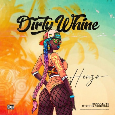 Dirty Whine - Single