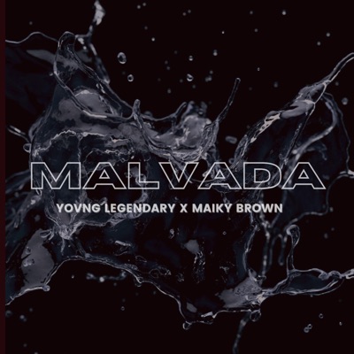 Malvada (feat. Maiky Brown) - Single