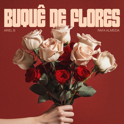 Buquê de Flores (feat. Rafa Almeida) - Single