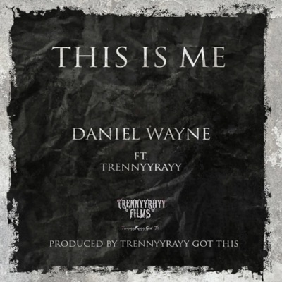 This Is Me (feat. TrennyyRayy) - Single