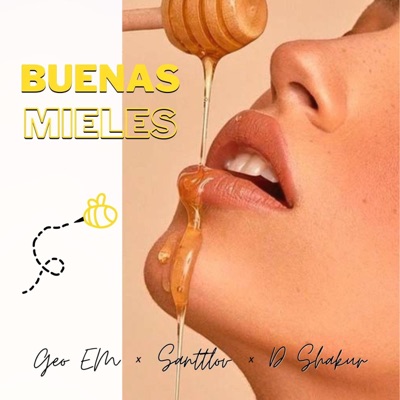 Buenas Mieles (feat. Santiago Loera & D Shakur) - Single