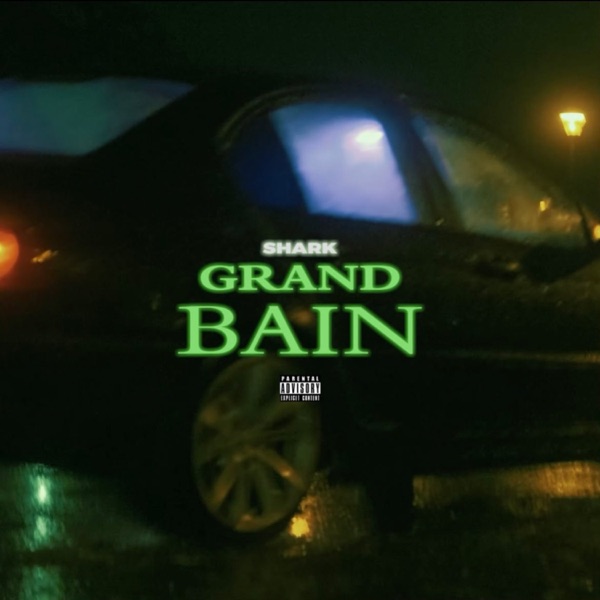 Grand Bain - Single - Shark Officiel