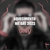 MTG. Aquecimento We Are (2023) - Single