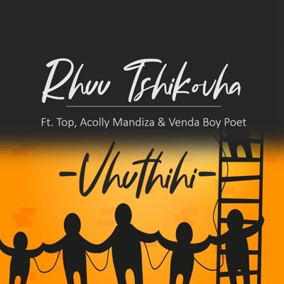 Vhuthihi (feat. Vendaboy Poet, Acolly Mandiza & TOP) - Single