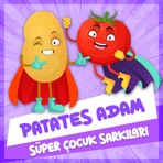 Patates Domates Adam Şip Şap Şop - Single