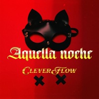 Aquella Noche - Single - Cleverflow