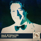 Down the Lane - Max Bygraves