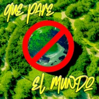Que pare el mundo (feat. Doblezeus) - Single - Fxckone