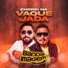Chorei na Vaquejada - Single