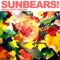 All You Need Is Sleep - Sunbears! lyrics