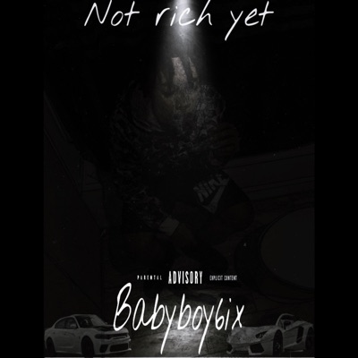 Not Rich Yet - EP
