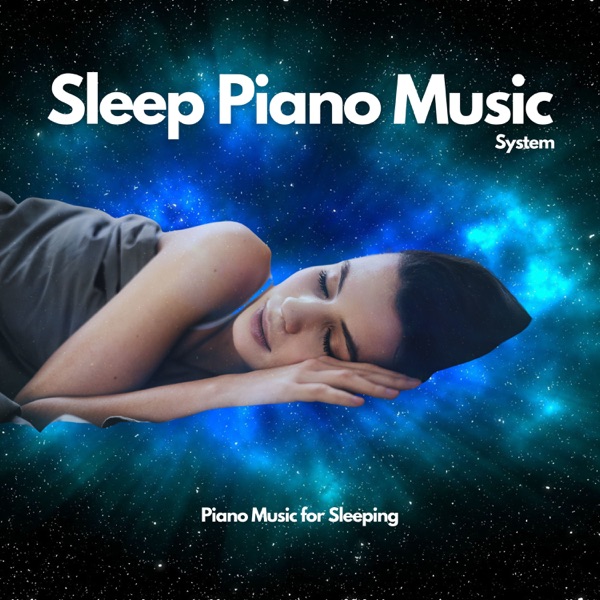 Piano Music for Sleeping