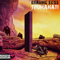 Trumanati - EP - Erasing Egos