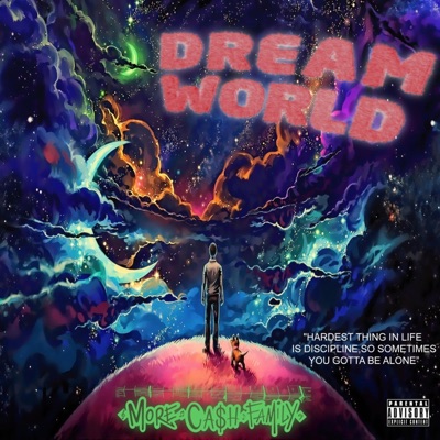 Dream World (feat. Bella pesos & Louie v ra) - Single