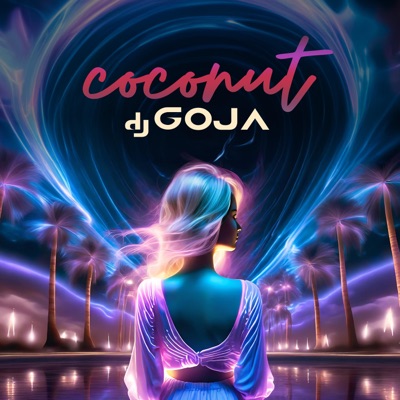 Coconut - DJ Goja | Shazam