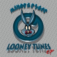 Looney Tunes - EP - Minos & Sykes