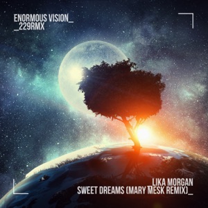 Sweet Dreams (Mary Mesk Remix) - Single
