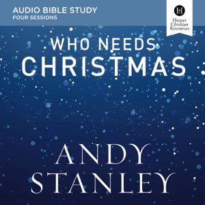 Who Needs Christmas: Audio Bible Studies