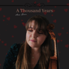 A Thousand Years (Violin Cover) - Ana Done