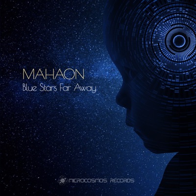 Blue Stars Far Away Mahaon Song Lyrics Music Videos Concerts