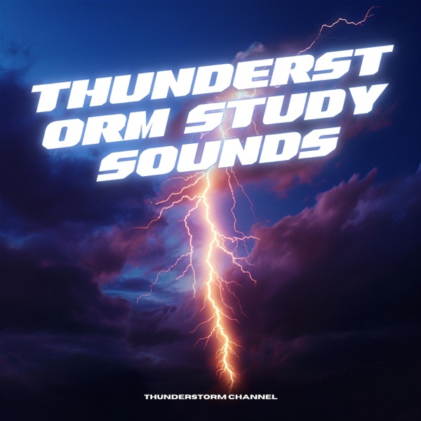 Thunderstorm Study Sounds