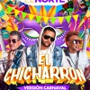 El Chicharrón (Version Carnaval) - Single