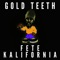 Kalifornia Girl (feat. Daakyehene) - Goldteeth lyrics