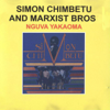 Nguva yakaoma - Simon Chimbetu & Marxist Bros