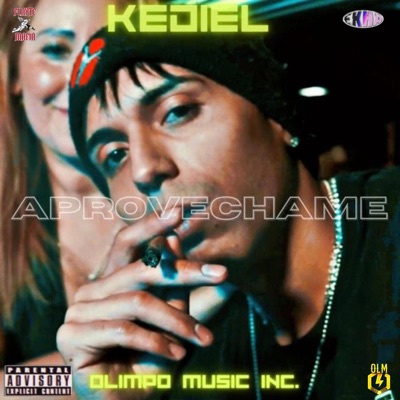 Aprovechame (Exha x Olimpo Music Inc) - Single
