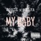 My Baby - JORDX & MELKA lyrics