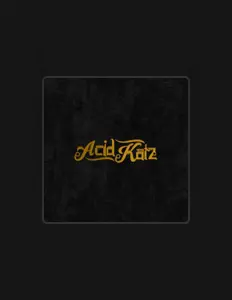 Listen to Acid Katz, watch music videos, read bio, see tour dates & more!