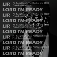 LIR (feat. swõs santana, Toni Fashn, ESME & DanetheGreat) - Single - Th3 Z#00