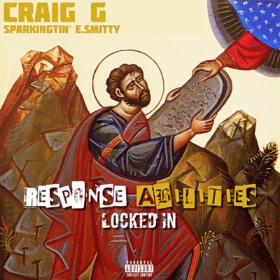 RESPONSABILITIES (feat. CRAIG G, SPARKINGTIN & E.SMITTY) - Single