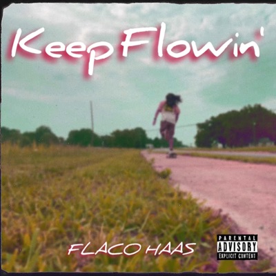 Keep Flowin' - Single