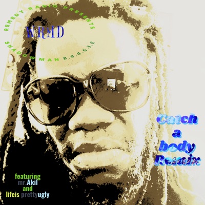 CATCH A BODY (REMIX) - Single