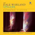 Dale Warland Singers Cathedral Classics