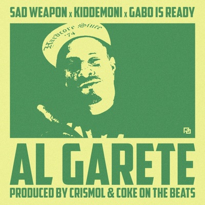 Al Garete (feat. Kiddemoni, Gabo Is Ready & Cris Mol La Pastilla) - Single