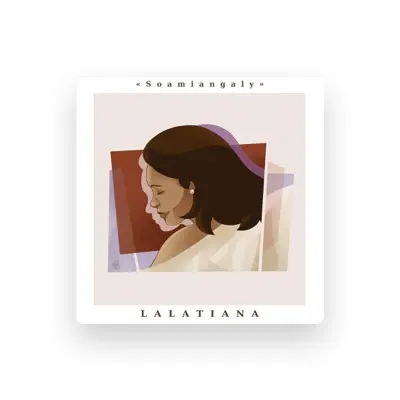 Listen to Lalatiana, watch music videos, read bio, see tour dates & more!