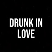 Drunk In Love (feat. the weeknd xo) artwork