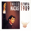 Aïe, aïe, aïe je t'aime (Live à l'Olympia, Paris / 1989) - Enrico Macias