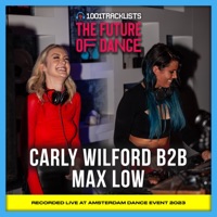 Carly Wilford b2b Max Low at 1001Tracklists 'The Future Of Dance' ADE Showcase (DJ Mix) - Max Low & Carly Wilford