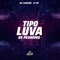 Tipo Luva de Pedreiro (feat. MC Larisson) - Dj 7w lyrics